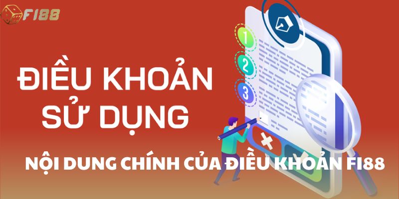 Nội dung của các điều khoản Fi88