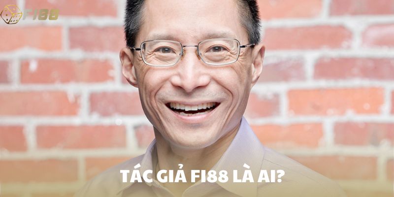 Giới thiệu về Eric Trần - Tác giả Fi88