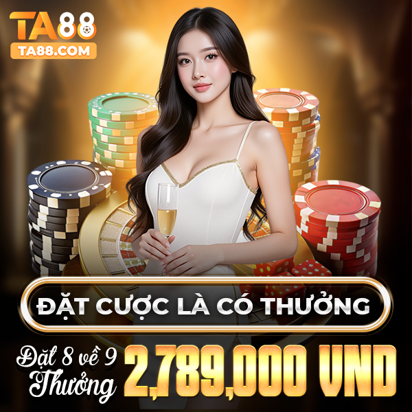 Ta88 ✅️ Nhà Cái Ta88.com - Đăng Ký | Tải App +88K