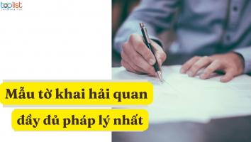 Mẫu tờ khai hải quan mới và đầy đủ pháp lý nhất hiện nay