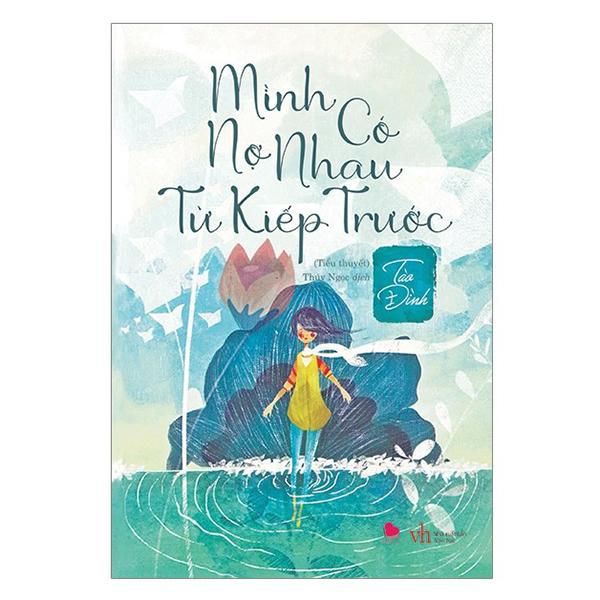 Mình có nợ nhau từ kiếp trước