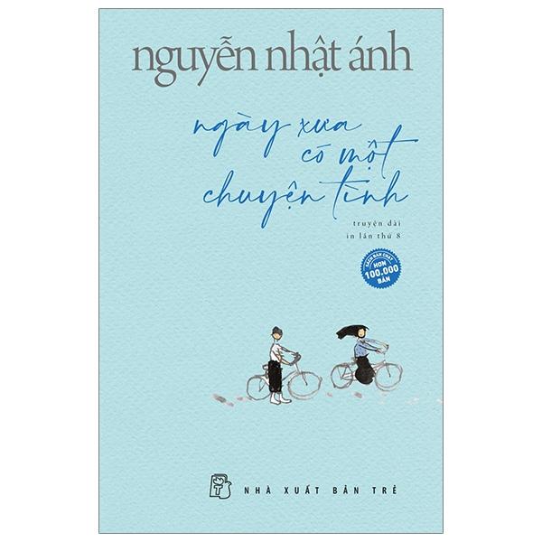 Ngày xưa có một chuyện tình - tái bản 2019