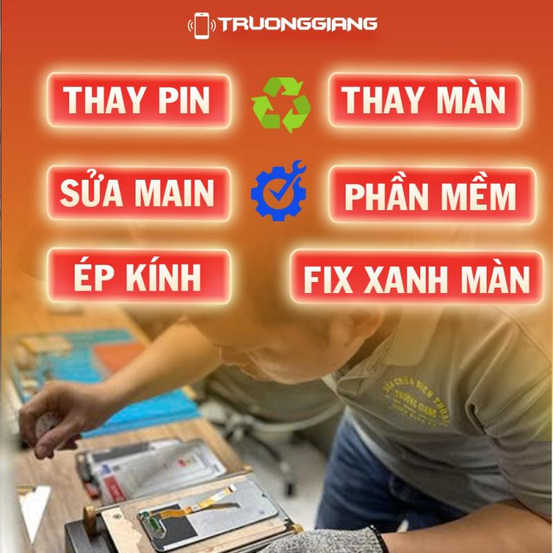 Sửa chữa điện thoại Trường Giang