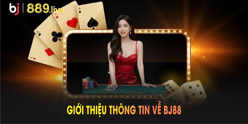 Giới thiệu thông tin về BJ88 trong năm 2025